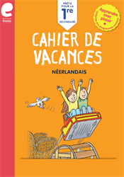 Cahier de réussite - Prêt(e) pour la 1re secondaire : Néerlandais